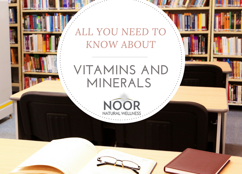 All about vitamins and minerals